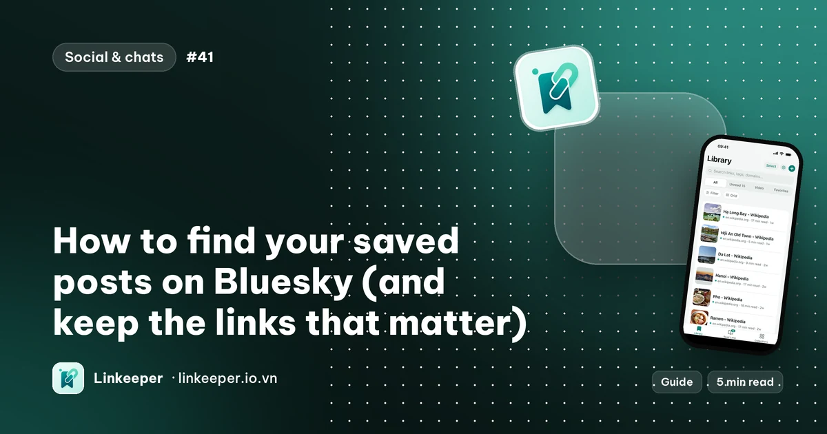 Guide cover: “How to find your saved posts on Bluesky (and keep the links that matter)” beside a Linkeeper screenshot of a saved-links library