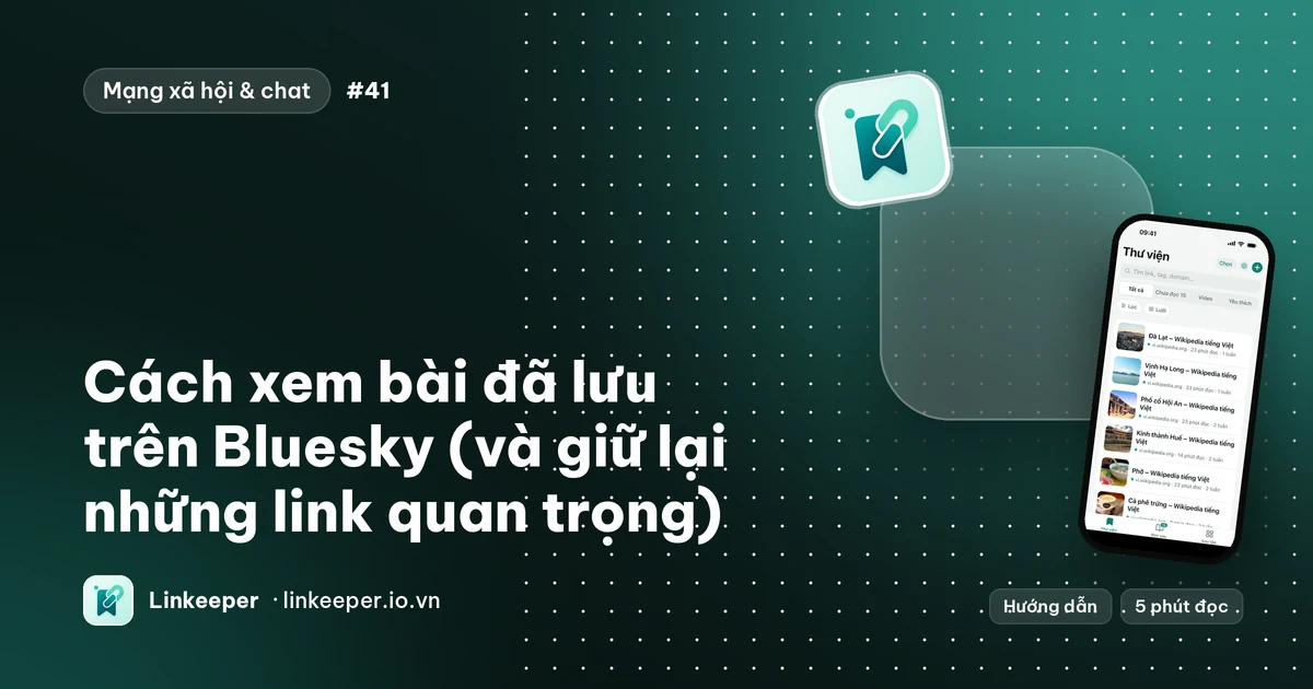 Ảnh bìa bài “Cách xem bài đã lưu trên Bluesky (và giữ lại những link quan trọng)” cạnh ảnh chụp màn hình Linkeeper hiển thị thư viện link đã lưu