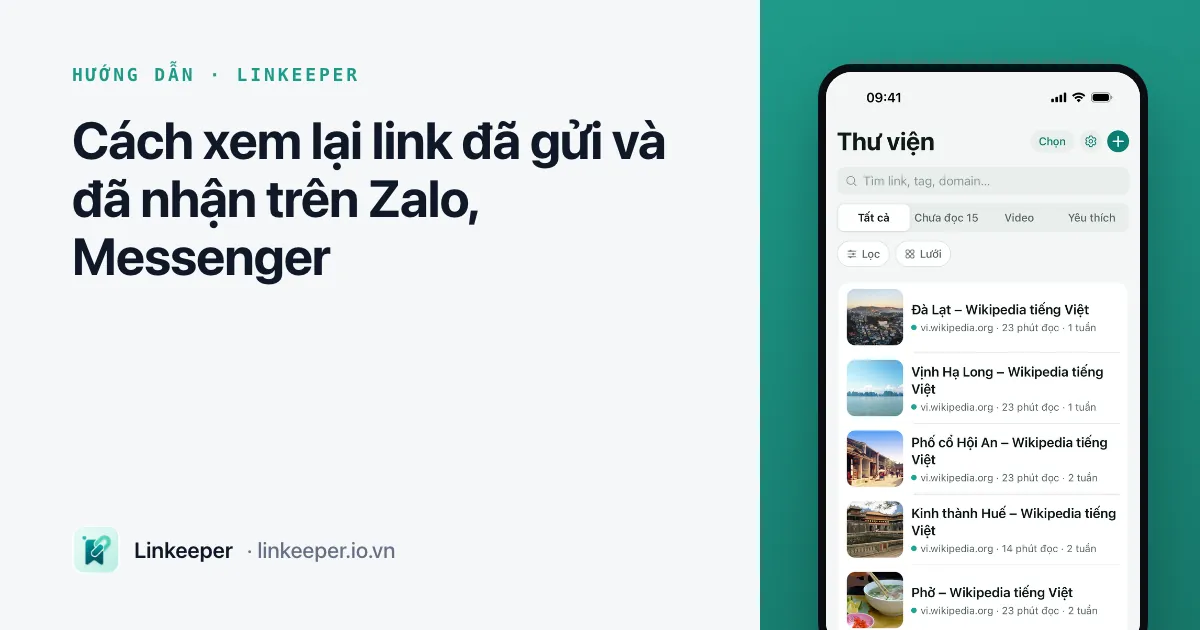 Ảnh bìa bài “Cách xem lại link đã gửi và đã nhận trên Zalo, Messenger” cạnh ảnh chụp thư viện link đã lưu trong Linkeeper