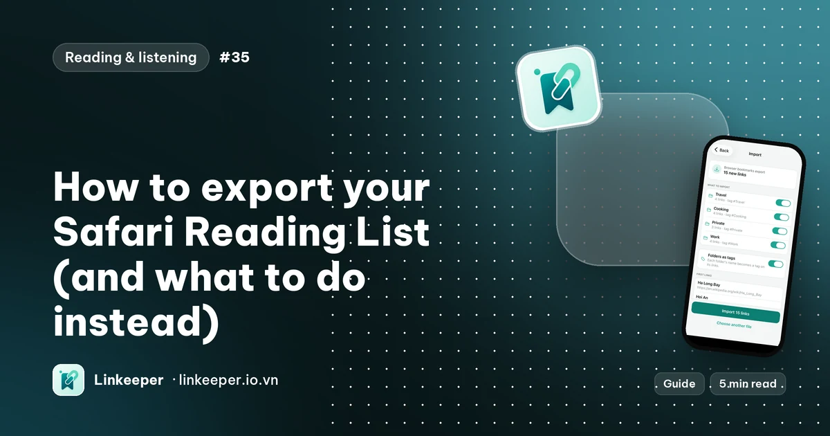 Guide cover: “How to export your Safari Reading List (and what to do instead)” beside a Linkeeper screenshot of an import preview