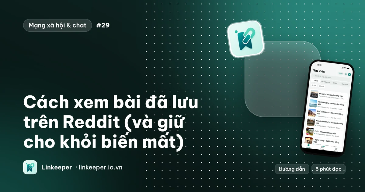 Ảnh bìa bài “Cách xem bài đã lưu trên Reddit (và giữ cho khỏi biến mất)” cạnh ảnh chụp màn hình Thư viện của Linkeeper