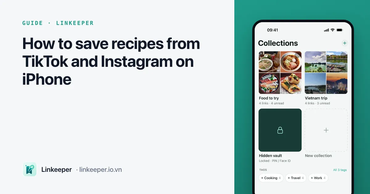 Guide cover: “How to save recipes from TikTok and Instagram on iPhone” beside a Linkeeper screenshot of the Collections tab with a Food to try collection