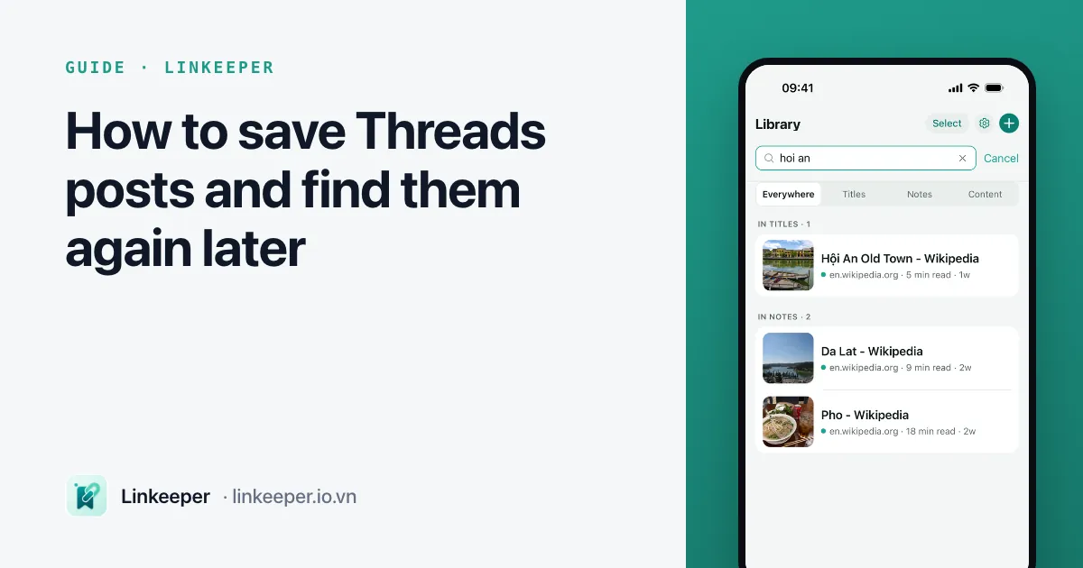 Guide cover: “How to save Threads posts and find them again later” beside a Linkeeper screenshot of a saved-links library
