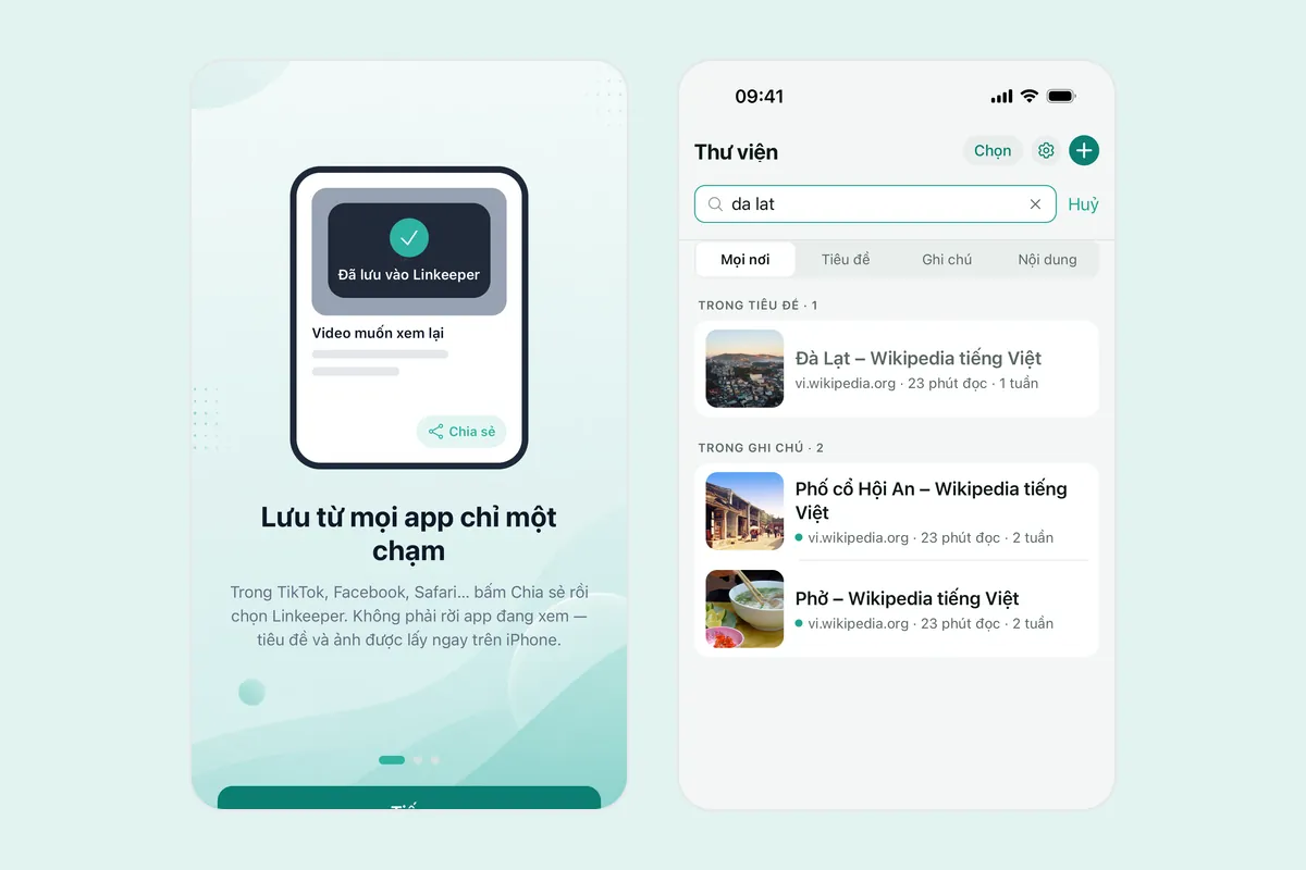 Hai ảnh chụp Linkeeper: màn hình giới thiệu “Lưu từ mọi app chỉ một chạm” với thẻ “Đã lưu vào Linkeeper”, và kết quả tìm “da lat” được nhóm theo tiêu đề và ghi chú