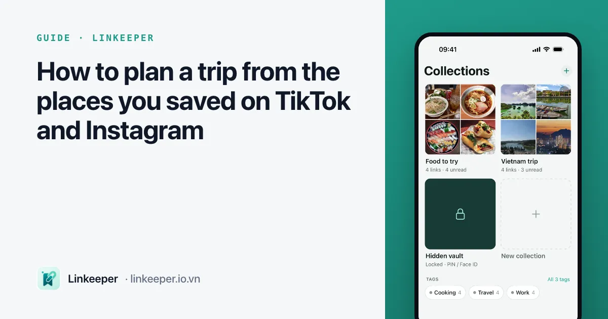 Guide cover: “How to plan a trip from the places you saved on TikTok and Instagram” beside a Linkeeper screenshot of collections named Food to try and Vietnam trip